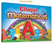Chiqui matemáticas preescolar A