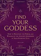 Find Your Goddess