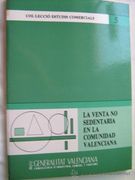 La Venta no Sedentaria en la Comunidad Valenciana