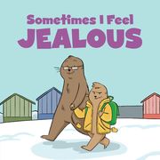 Sometimes I Feel Jealous Big Book: English Edition (en Inglés)