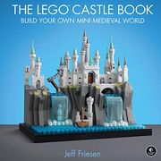 The Lego Castle Book: Build Your own Mini Medieval World (en Inglés)
