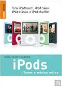 Ipods Itunes e Música Online (in Portuguese)