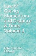LAW of Gravity Momentum and Distance & Time: Volume 3 (en Inglés)
