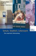 Schule, Stadtteil, Lebenswelt: Eine Empirische Untersuchung (en Alemán)