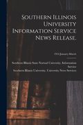 Southern Illinois University Information Service News Release.; 1954 January-March