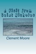 A Visit From Saint Nicholas (en Inglés)