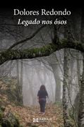Legado nos ósos - Dolores Redondo Meira - Edicións Xerais