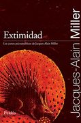 Extimidad. Los Cursos Psicoanaliticos de Jacques-Alain Miller
