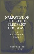 Narrative of the life of Frederick Douglass, an American Slave (en Inglés)
