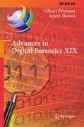 Advances in Digital Forensics XIX: 19th Ifip Wg 11.9 International Conference, Icdf 2023, Arlington, Virginia, Usa, January 30-31, 2023, Revised Selec (en Inglés)