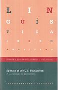 Spanish of the U. Sp Southwest: A Language in Transition.