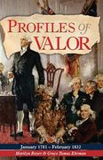 Profiles of Valor vol 4: January 1781 - February 1832