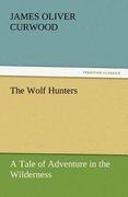 the wolf hunters