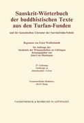 Sanskrit-Worterbuch Der Buddhistischen Texte Aus Den Turfan-Funden. Lieferung 27: Nachtrage Zu Akusala-Mula / A-Svas (en Alemán)