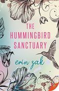 The Hummingbird Sanctuary (en Inglés)