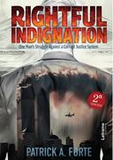 Rightful Indignation. 2ª Edición