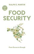 Food Security: From Excess to Enough (Point of View) (en Inglés)