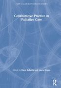 Collaborative Practice in Palliative Care (Caipe Collaborative Practice Series) (en Inglés)