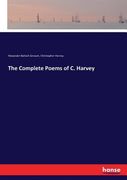 The Complete Poems of C. Harvey