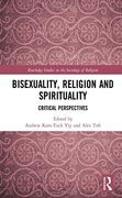Bisexuality, Religion and Spirituality: Critical Perspectives (Routledge Studies in the Sociology of Religion) (en Inglés)