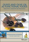 Olives and Olive Oil as Functional Foods: Bioactivity, Chemistry and Processing (en Inglés)