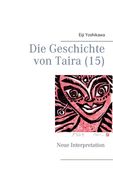 Die Geschichte von Taira (15): Neue Interpretation (en Alemán)