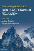 The Cambridge Handbook of Twin Peaks Financial Regulation (Cambridge law Handbooks)
