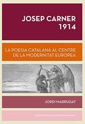 Josep Carner 1914 (Biblioteca Serra d'Or)