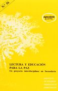 LECTURA Y EDUCACIÓN PARA LA PAZ. Un proyecto interdisciplinar en Secundaria