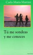 Tú me sondeas y me conoces