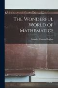 The Wonderful World of Mathematics (en Inglés)