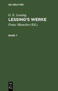 G. E. Lessing: Lessing: S Werke. Band 7 (en Alemán)
