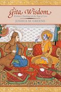 gita wisdom,an introduction to india´s essential yoga text