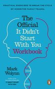 It Didn't Start With You Workbook. Practical Exercises to Break the Cycle of Inherited Trauma