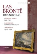 Las Bronte. Tres Novelas: Jane Eyre; Cumbres Borrascosas; Agnes Grey