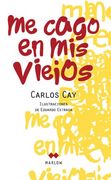 Me cago en mis viejos 1 (in Spanish)