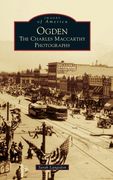 Ogden: The Charles MacCarthy Photographs (en Inglés)