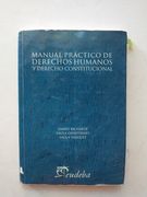Manual Practico de Derechos Humanos y Derecho Constitucional (in Spanish)