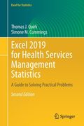 Excel 2019 for Health Services Management Statistics: A Guide to Solving Practical Problems (en Inglés)