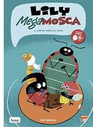 Lily Mega Mosca, Tomo 2. Contra Gorgo el Cruel