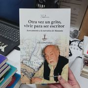 Otra vez un grito, vivir para ser escritor