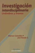 investigacion interdisciplinaria urdiembres y tramas (in Spanish)