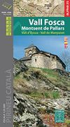 Vall Fosca-Montsent de Pallars, mapa excursionista. Escala 1:25.000. Editorial Alpina. (Mapa Y Guia Excursionista)