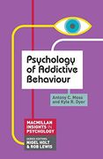Psychology of Addictive Behaviour (en Inglés)