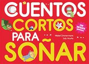 Cuentos Cortos Para Soñar 5