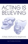 acting is believing (en Inglés)