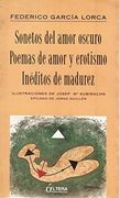 Sonetos del Amor Oscuro: Poemas de Amor y Erotismo; Ineditos de Madurez
