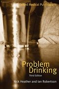 Problem Drinking (Oxford Medical Publications) 