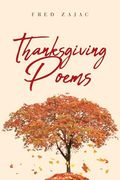 Thanksgiving Poems (en Inglés)