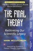 the final theory: rethinking our scientific legacy (second edition)